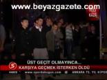 Üst Geçit Olmayınca...