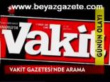 Vakit Gazetesi'nde Arama