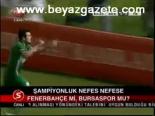 Şampiyonluk Nefes Nefese
