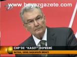 Chp'de Kaset Depremi