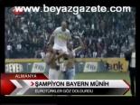 Şampiyon Bayern Münih