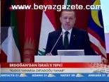 Erdoğan'dan İsrail'e Tepki
