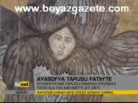 Ayasofya Tapusu Fetih'te