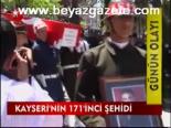 Kayseri'nin 171'inci Şehidi