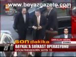 Baykal'a Suikast Operasyonu