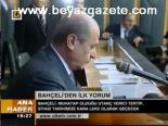 Bahçeli'den İlk Yorum
