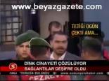 Dink Cinayeti Çözülüyor