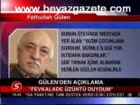 Gülen'den Açıklama