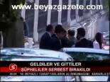 Geldiler Ve Gittiler