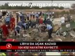 Libya'da Uçak Kazası
