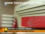 Baykal'a Suikast İhbarı