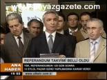 Referandum Takvimi Belli Oldu
