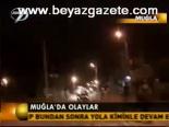 Muğla'da Olaylar