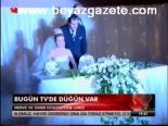 evlilik hayati - Bugün Tv'de Düğün Var Videosu