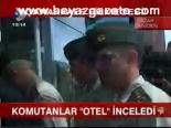 ilker basbug - Komutanlar Otel İnceledi Videosu