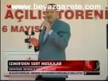 İzmir'den Sert Mesajlar