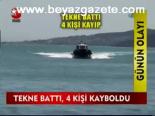 Tekne Battı, 4 Kişi Kayboldu