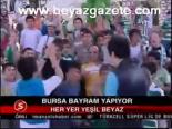 Bursa Bayram Yapıyor