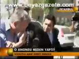 O Anonsu Neden Yaptı?