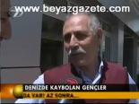 Denizde Kaybolan Gençler