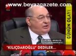 chp grup baskanvekili - Kılıçdaroğlu Dediler Videosu