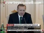 Başbakan'ın Azerbaycan Temasları