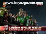 turkcell super lig - Şampiyon Kupasına Kavuştu Videosu