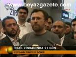 İsrail Zindanında 21 Gün