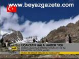 Uçaktan Hala Haber Yok