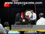 Afganistan'da Saldırı