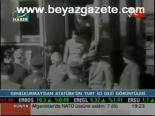 Genelkurmay'dan Atatürk'ün Yurt İçi Gezi Görüntüleri