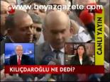 Kılıçdaroğlu Ne Dedi?