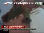 Film Gibi Operasyon