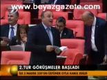 2. Tur Görüşmeler Başladı