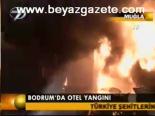 Bodrum'da Otel Yangını