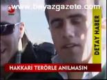 Hakkari Terörle Anılmasın