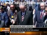 Başbuğ'dan Sert Sözler
