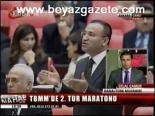 Tbmm'de 2. Tur Maratonu