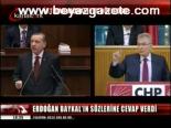 Erdoğan Baykal'ın Sözlerine Cevap Verdi