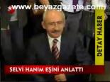 Selvi Hanım Eşini Anlattı
