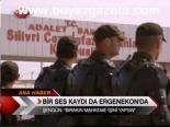 Bir Ses Kaydı Da Ergenekon'da