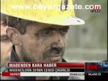 Madenden Kara Haber