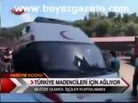 Türkiye Madencileri İçin Ağlıyor