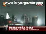 Manga'dan İlk Prova