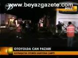 Otoyolda Can Pazarı