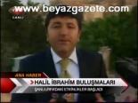 Halil İbrahim Buluşmaları