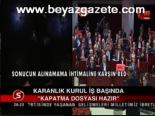 Karanlık Kurul İşbaşında