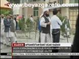 Afganistan'daki Uçak Kazası
