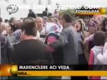 Madencilere Acı Veda