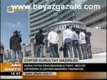 Chp'de Kurultay Hazırlığı